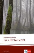 Un si Terrible Secret: Lektüren Französisch (en Francés)