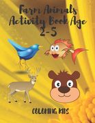Farm Animals Activity Book Age 2-5 coloring kids book: Little Cats Eww And Yuck (en Inglés)