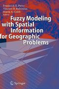 fuzzy modeling with spatial information for geographic problems (en Inglés)