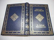 El Señor Presidente.