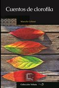 Cuentos de clorofila (in Spanish)