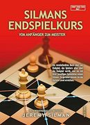 Silmans Endspielkurs: Vom Anfänger zum Meister (en Alemán)