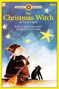The Christmas Witch, an Italian Legend: Level 3 (Bank Street Readt-To-Read) (en Inglés)
