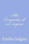 Alla Conquista di un impero (en Italiano)