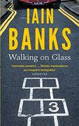 walking on glass. iain banks