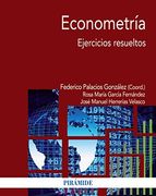 Econometría: Ejercicios Resueltos (Economía y Empresa)