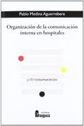 ORGANIZACION DE LA COMUNICACION INTERNA EN HOSPITALES