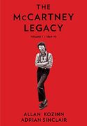 The McCartney Legacy: Volume 1: 1969 – 73