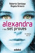 Alexandra I Les Set Proves (in Catalan)