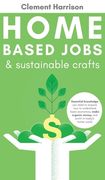 Home-Based Jobs & Sustainable Crafts (en Inglés)