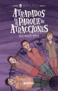 6. Atrapados en el Parque de Atracciones (Los sin Miedo) (in Spanish)