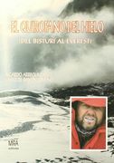 Quirófano del hielo: (del bisturí al Everest)