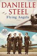 Flying Angels: A Novel (Random House Large Print) (en Inglés)