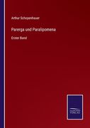 Parerga und Paralipomena: Erster Band (in German)