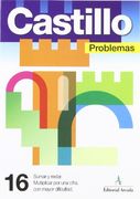 Problemas. Sumar Y Restar. Multiplicar Por Una Cifra Con Mayor Dificultad - Cuaderno 16