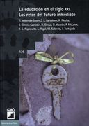 La Educación en el Siglo Xxi: 136 (Biblioteca de Aula) (in Spanish)