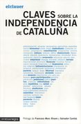 Claves sobre la independencia de Cataluña (in Spanish)