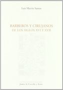 Barberos Y Cirujanos De Los Siglos Xvi Y Xvii