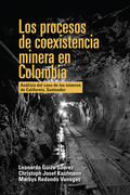 Los Procesos de Coexistencia Minera en Colombia