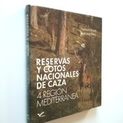 Reservas y Cotos Nacionales de Caza Region Mediterranea