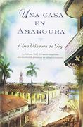Una casa en amargura