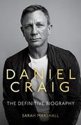 Daniel Craig - the Biography 