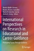 International Perspectives on Research in Educational and Career Guidance: Promoting Equity Through Guidance (en Inglés)