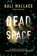 Dead Space (libro en Inglés) - Wallace, Kali - Berkley Books