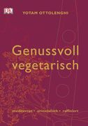 Genussvoll vegetarisch: mediterran - orientalisch - raffiniert (in German)