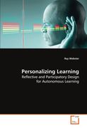 personalizing learning,reflective and participatory design for autonomous learning