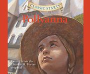 Pollyanna: 28 (Classic Starts) (Audiolibro) (en Inglés)