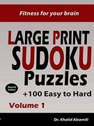 Fitness for Your Brain: Large Print Sudoku Puzzles: 100+ Easy to Hard Puzzles - Train Your Brain Anywhere, Anytime! (Large Print Puzzles) (en Inglés)