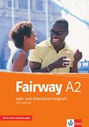 Fairway 2. Lehr- und Arbeitsbuch mit Zusatzmaterial und 2 Audio-Cds a2 (en Alemán)