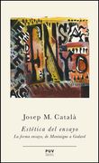 Estética del Ensayo: La Forma Ensayo, de Montaigne a Godard