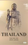 Thailand - Unlocking The Secrets Of The Land Of Smiles (en Inglés)
