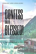 Confess and be Blessed! (en Inglés)