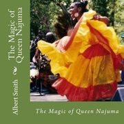 The Magic of Queen Najuma (en Inglés)