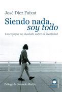 Siendo Nada soy Todo (in Spanish)