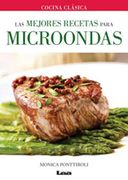 Las Mejores Recetas Para Microondas (in Spanish)