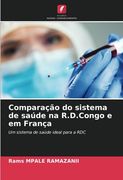 Comparação do Sistema de Saúde na R. D. Congo e em França