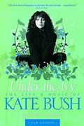 Kate Bush: Under the Ivy: Under the Ivy (en Inglés)