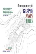 Graphs, Maps, Trees: Abstract Models for a Literary History 