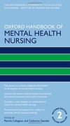 Oxford Handbook of Mental Health Nursing (Oxford Handbooks in Nursing)