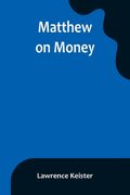 Matthew on Money (en Inglés)