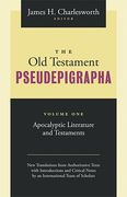 the old testament pseudepigrapha,apocalypic literature and testaments
