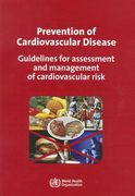 Prevention of Cardiovascular Disease: Guidelines for Assessment and Management of Cardiovascular Risk [With CDROM] (en Inglés)