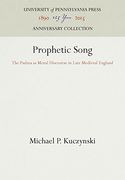 prophetic song: the psalms as moral discourse in late medieval england (en Inglés)