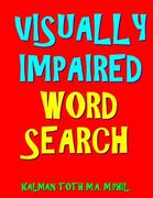 Visually Impaired Word Search: 133 Jumbo Print Themed Puzzles (en Inglés)
