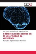 Factores Psicosociales en la Enfermedad de Alzheimer
