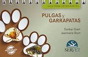Pulgas y garrapatas en pequeños animales. Guía para veterinarios